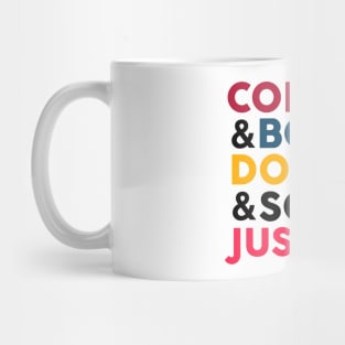 coffe , books , dogs and social justice Mug